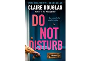 Do Not Disturb: An International Bestseller – An Intense Dark Suspense Novel
