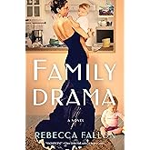 Family Drama: A Novel