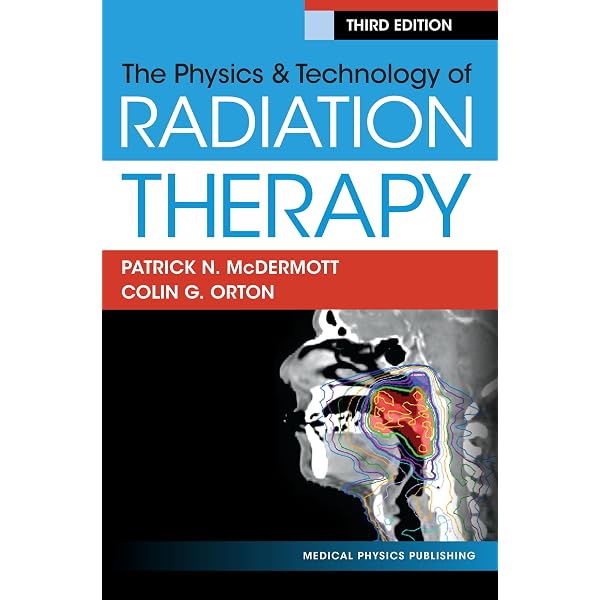 Amazon.com: Physics & Technology of Radiation Therapy