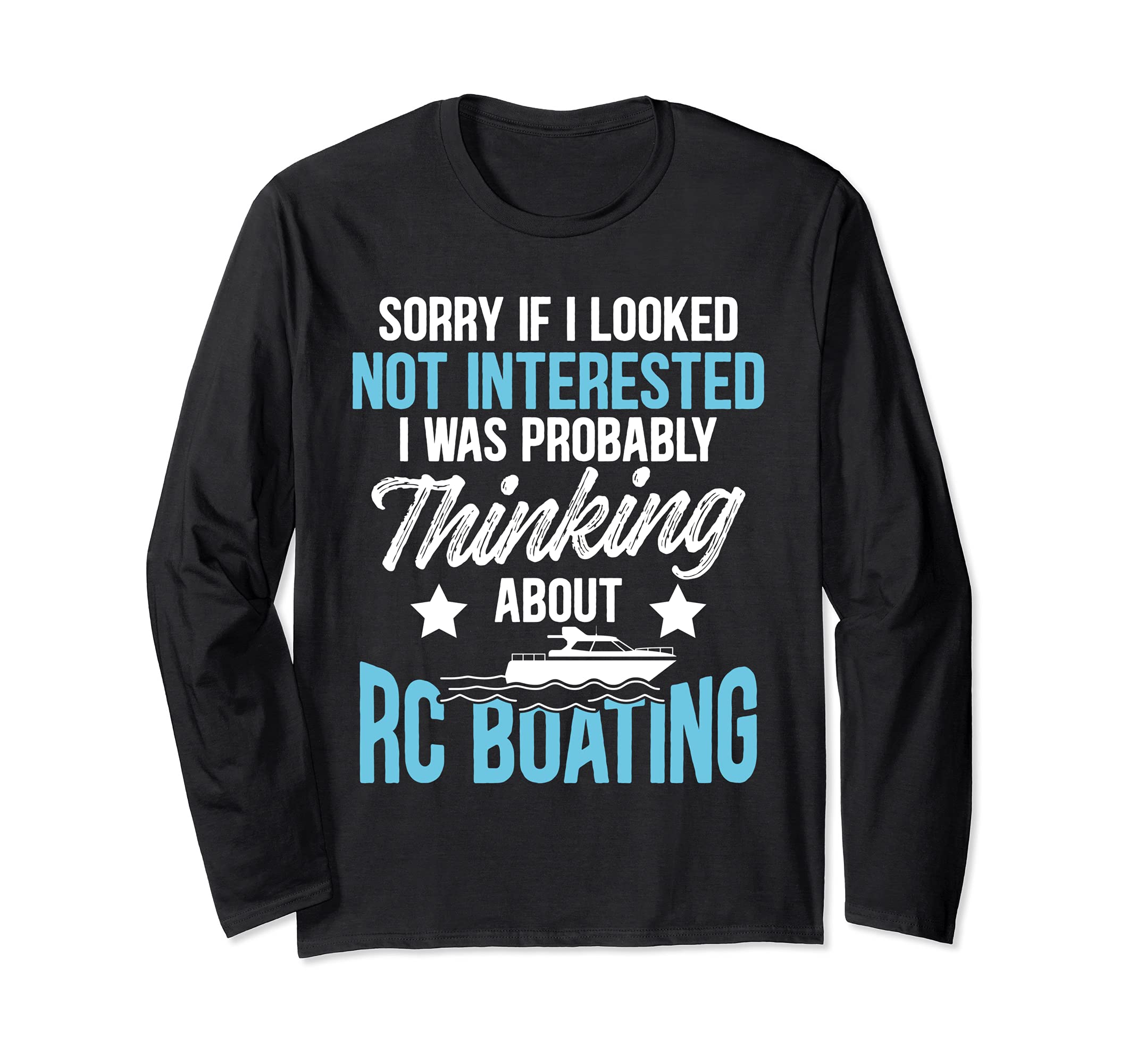 RC Boats Remote Control Boating Racing Collector Hobby Funny Long Sleeve T-Shirt
