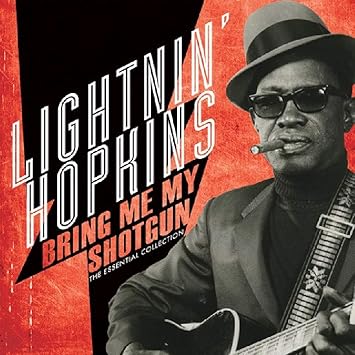 Bring Me My Shotgun The Essential Collection Vinyl Lp Lightnin Hopkins Amazon De Musik bring me my shotgun the essential collection vinyl lp