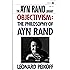 Objectivism: The Philosophy of Ayn Rand (Ayn Rand Library)