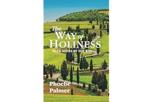 The Way of Holiness with Notes by the Way