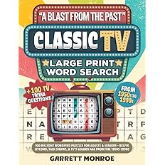"A Blast From The Past" Classic TV Large Print Word Search: 100 Big Font Wordfind Puzzles for Adults & Seniors - Relive Sitco