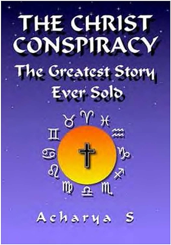 Download The Christ Conspiracy: The Greatest Story Ever Sold (English Edition) PDF