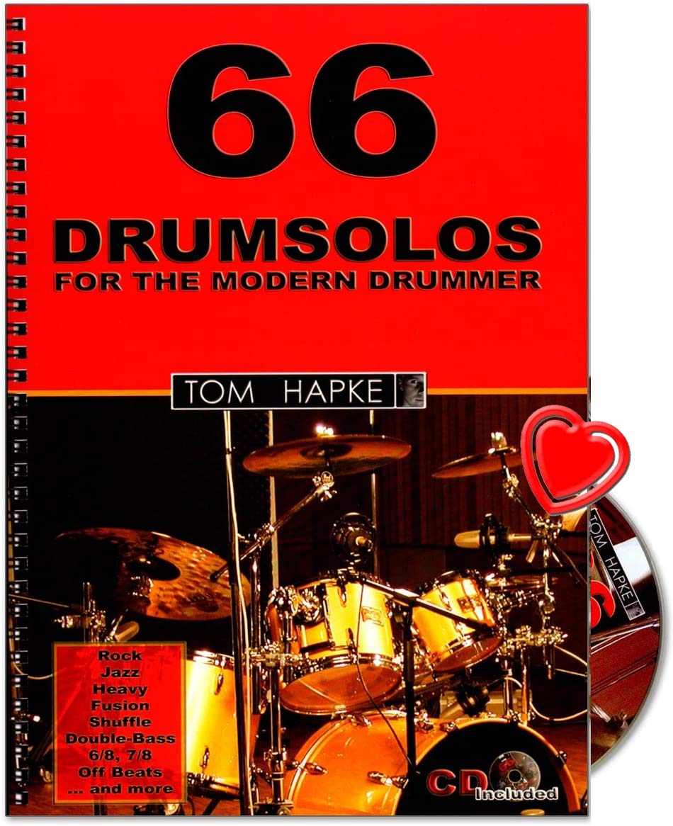 66 Drumsolos for the modern drummer - huge source of inspiration for every drummer - from beginner to professional - teaching material by Tom Hapke with CD and colourful heart-shaped music clip