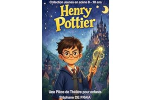 Henry Pottier: à l'école de Poular (Collection Jeunes en Scène) (French Edition)