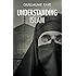 Understanding Islam