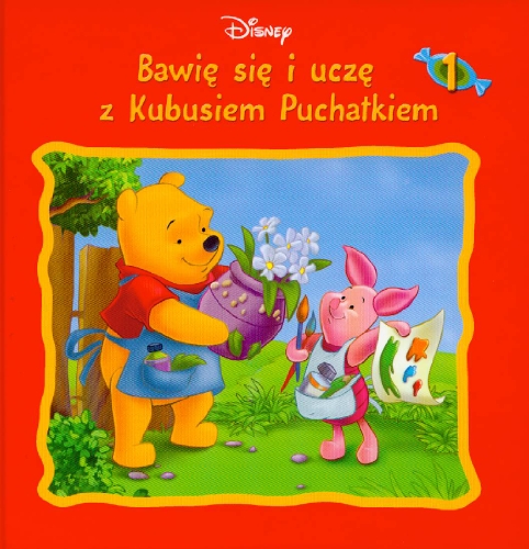 Kubus Puchatek Bawie sie i ucze z Kubusiem Puchatkiem t. 1