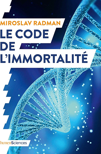 Download Le code de l'immortalité (QUOI DE NEUF EN) PDF