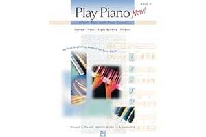 Play Piano Now! Alfred's Basic Adult Piano Course Lesson - Theory - Sight reading - Technic Book 1