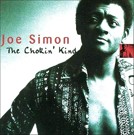 Joe Simon, Joe Simon 18 Greatest Hits of Joe Simon (The Chokin' Kind