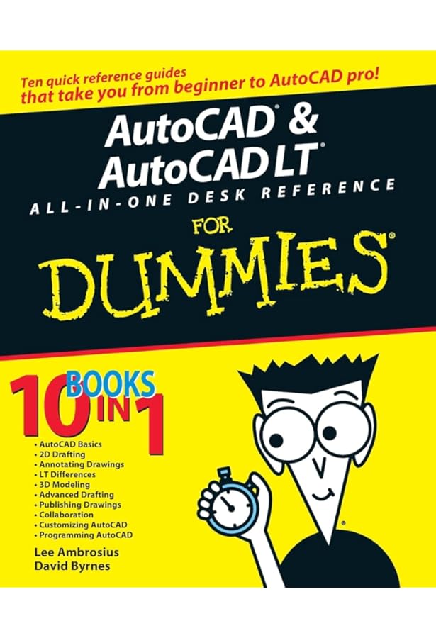 AutoCAD 2009 and AutoCAD LT 2009 All-in-One Desk Reference For