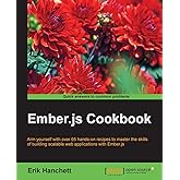 Ember.js Cookbook: Arm yourself with over 65 hands-on recipes to master the skills of building scalable web applications with