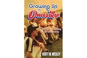 Growing up in Pacesetter: A Rich Life Has Nothing To Do With Money