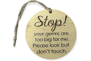 Handmade "Stop! your germs are too big for me" tag