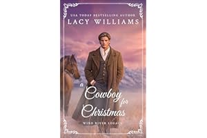 A Cowboy for Christmas (Wind River Legacy Book 5)