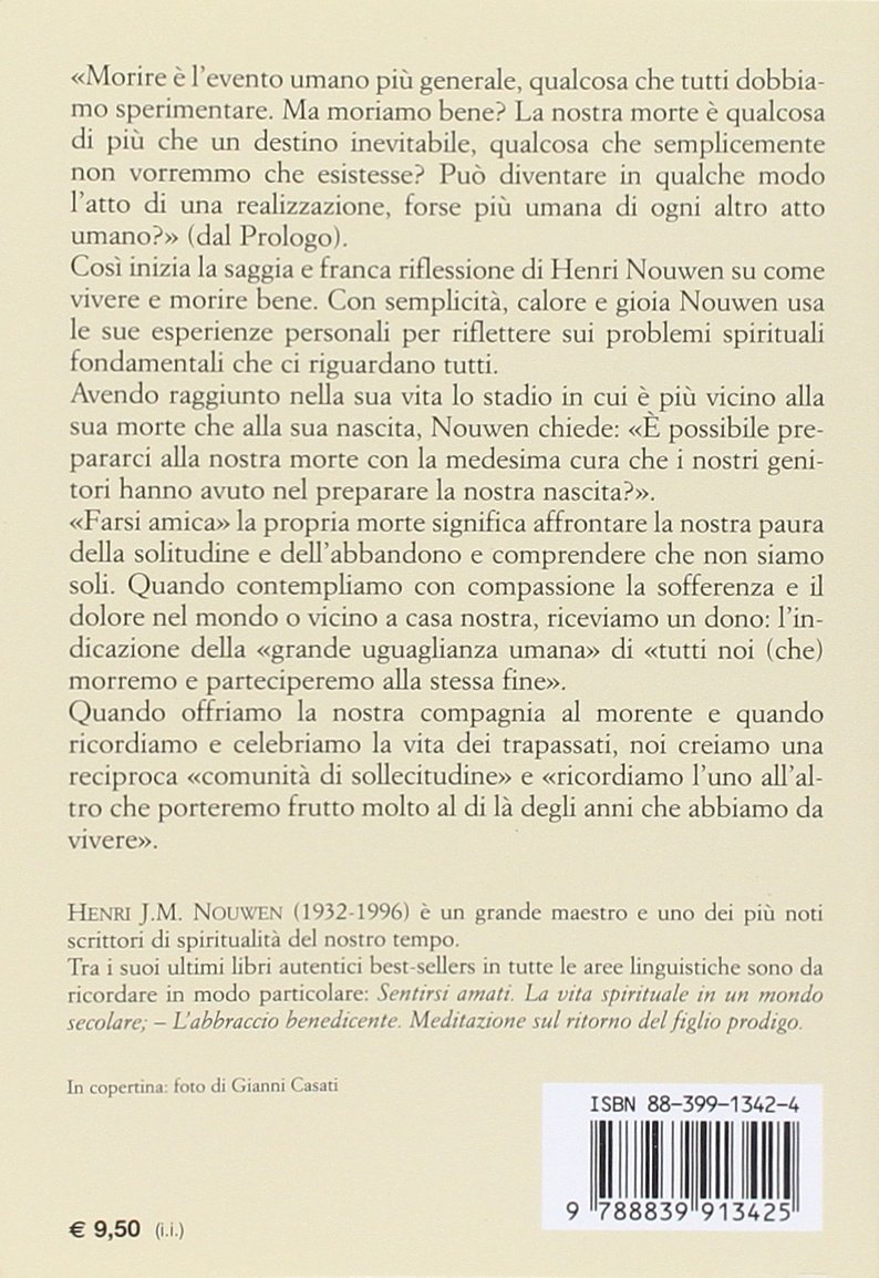 Il Del Compimento Meditazione Su Come Morire E Aiutare A Morire Amazon It Nouwen Henri J Sbaffi Girardet M Libri