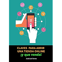 Claves para abrir una tienda online y que venda: Todo lo que necesitas saber sobre e-commerce (Spanish Edition) book cover
