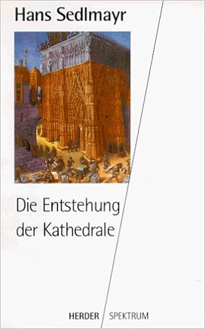 Die Entstehung Der Kathedrale Amazon De Sedlmayr Hans Bucher