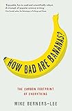 How Bad are Bananas?: The Carbon Footprint of Everything