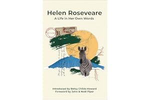 Helen Roseveare: A life in her own words