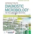Introduction to Diagnostic Microbiology for the Laboratory Sciences