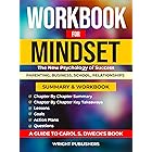 Workbook For Mindset: The New Psychology of Success by Carol S. Dweck