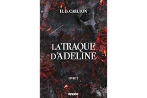 TRAQUE D'ADELINE (LA) T.02