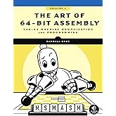 The Art of 64-Bit Assembly, Volume 1: x86-64 Machine Organization and Programming