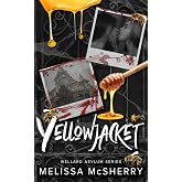 YellowJacket: The Wellard Asylum