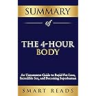 Summary of The 4 Hour Body by Tim Ferriss: An Uncommon Guide to Rapid Fat-Loss, Incredible Sex, and Becoming Superhuman
