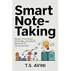 Smart Note-Taking: Master the Cornell, Mind Map, and Digital Methods for Study Success