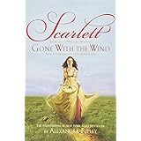 Scarlett: The Sequel to Margaret Mitchell's "Gone With the Wind"