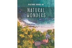 Picture Book of Natural Wonders: for Alzheimer's Patients and Seniors with Dementia.