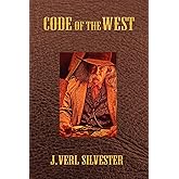 Code of the West: The Right Way To Act