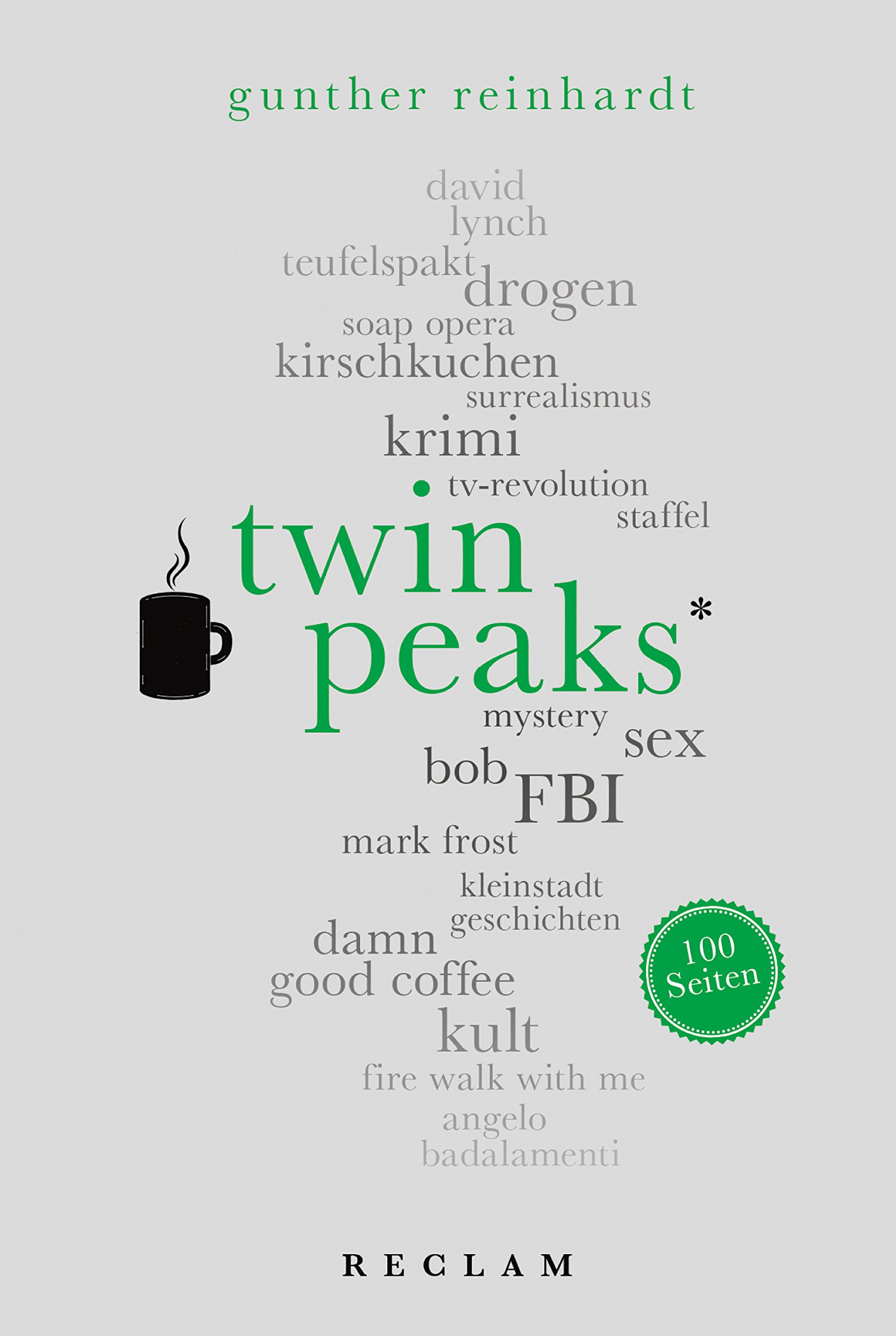 Amazon Com Twin Peaks 100 Seiten Reclam 100 Seiten German Edition Ebook Reinhardt Gunther Kindle Store