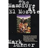The Massacre at El Mozote