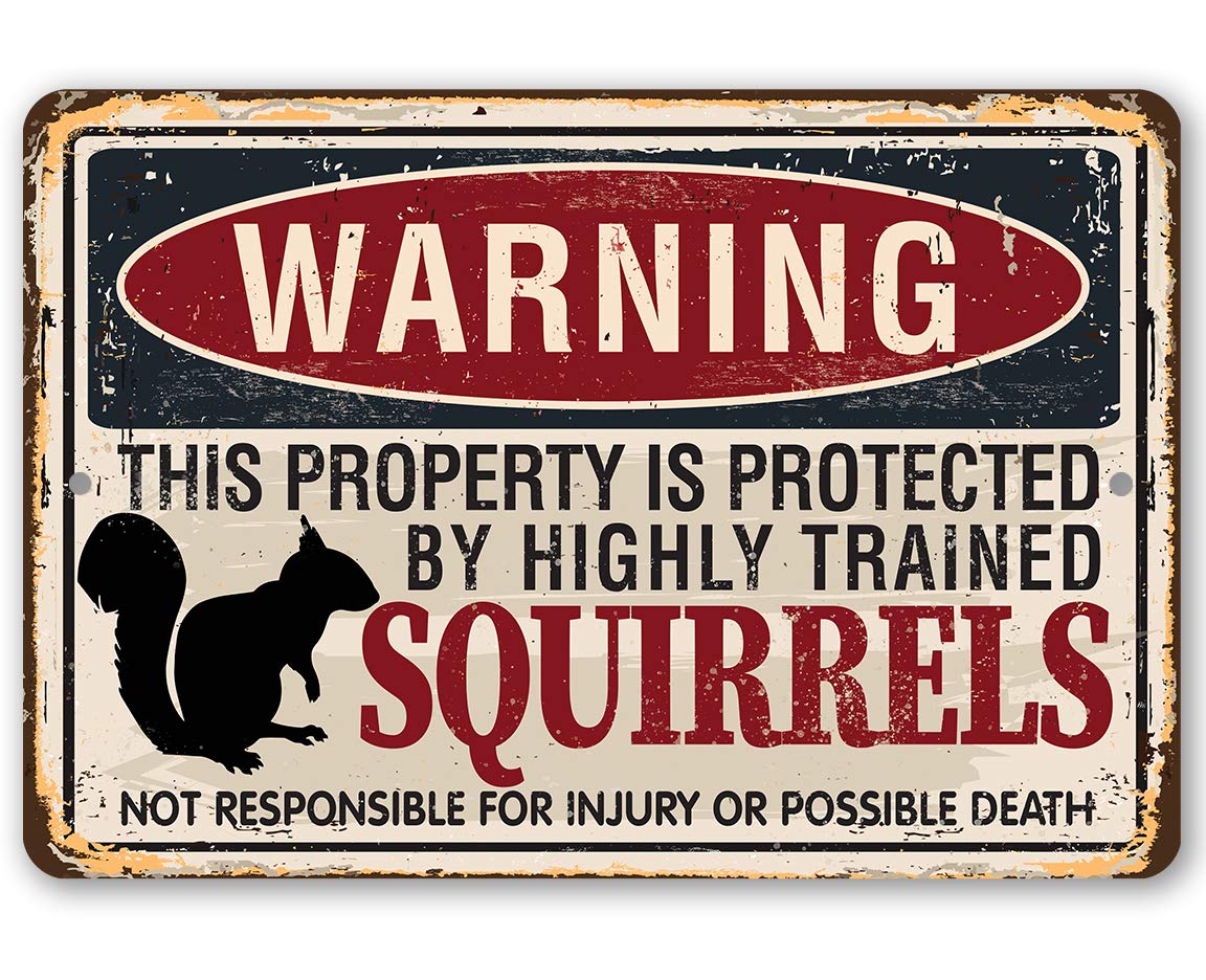 Metal Sign Warning Property Squirrels Durable Metal