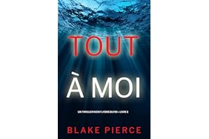 Tout à moi (Un thriller Nicky Lyons du FBI – Livre 1) (French Edition)