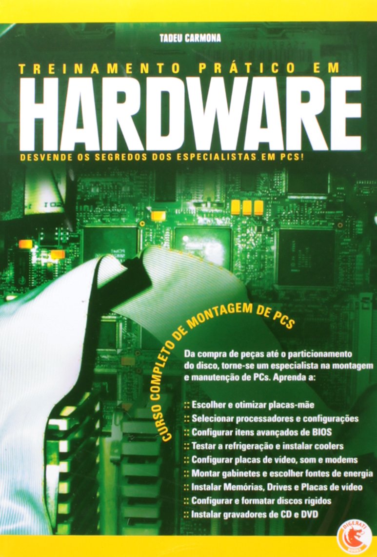 Treinamento Prático Em Hardware - Desvende Os Segredos Dos ...