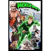 The Secret Adventures of Pickle Boy
