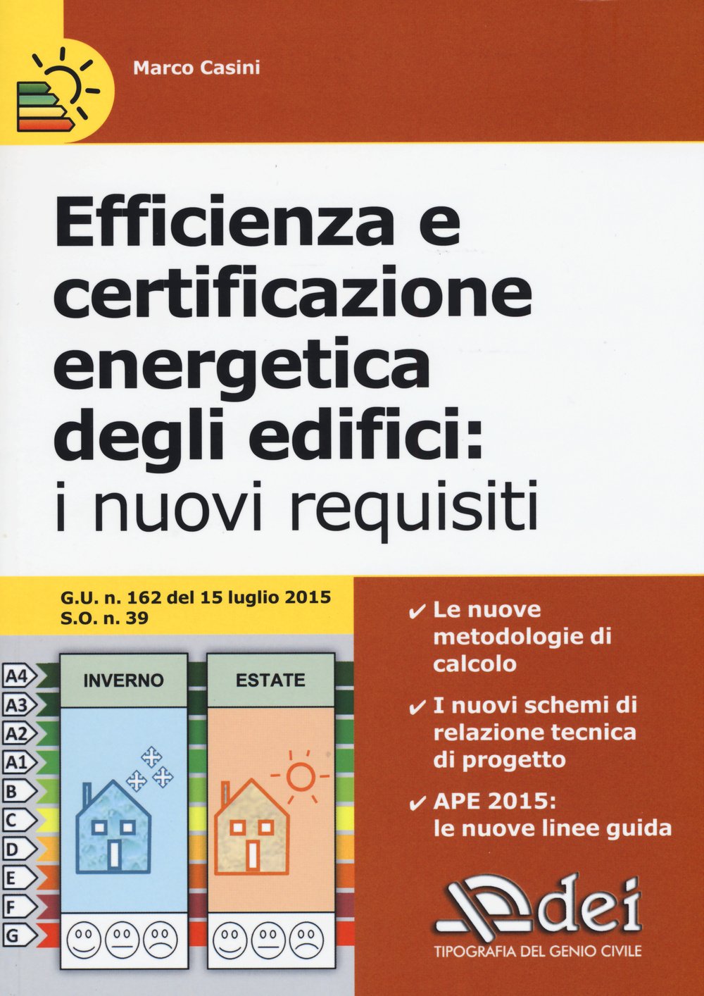 Amazon.it: Efficienza e certificazione energetica degli edifici. I nuovi  requisiti - Marco Casini - Libri