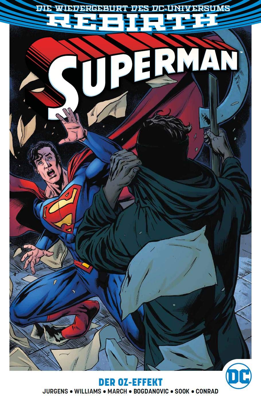 Superman Bd 5 2 Serie Der Oz Effekt Jurgens Dan Bogdanovic Viktor March Guillem Williams Rob Conrad Will Sook Ryan 9783741615047 Amazon Com Books
