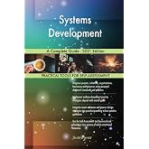 Systems Development A Complete Guide - 2021 Edition