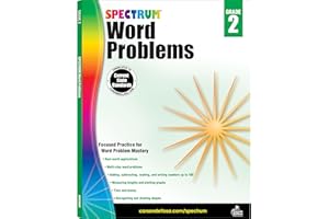 Spectrum Word Problems 2nd Grade Math Workbook, Addition, Subtraction, Word Problems, Telling Time, Shapes, and More Mathematics, Classroom or Homeschool Curriculum (Volume 75)