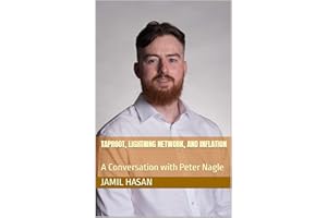 Taproot, Lightning Network, and Inflation: A Conversation with Peter Nagle (Crypto Hipster's Silhouettes: Khamsin Collection 