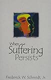 When Suffering Persists