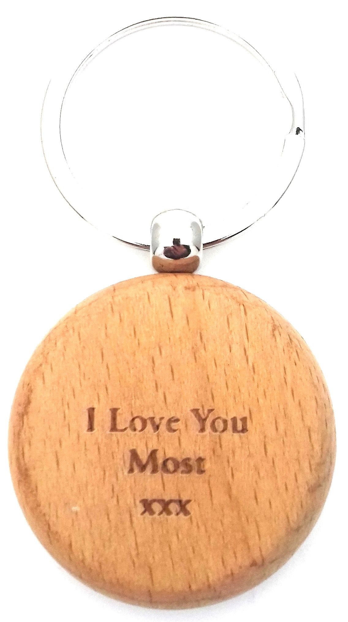 I Love You Most Round Solid Beech Wood Keyring Key Ring Novelty Gifts for Her Him