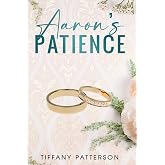 Aaron's Patience (Townsend Family &amp; Friends)
